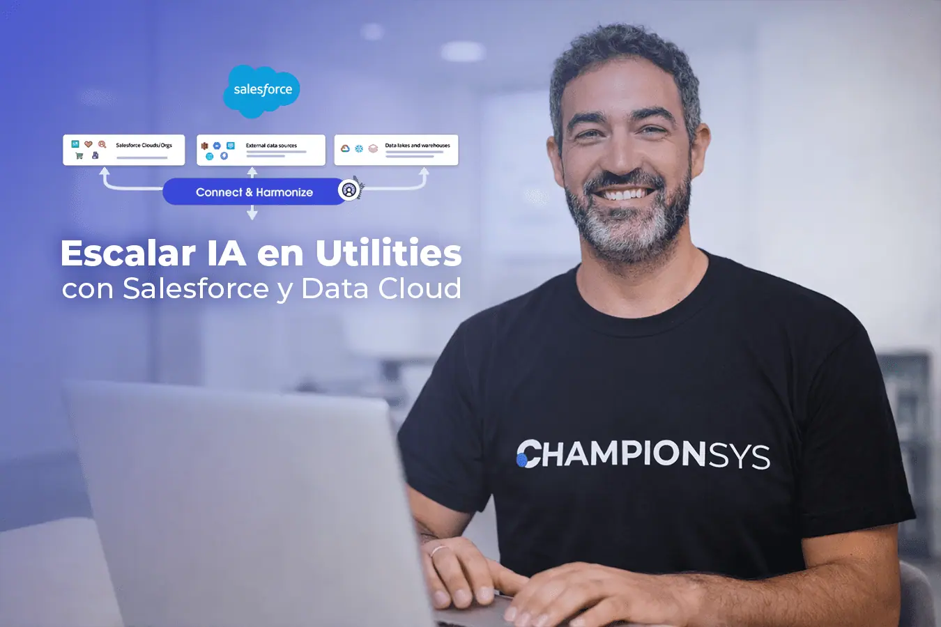 Cómo las Utilities pueden escalar Inteligencia Artificial con Salesforce y Data Cloud. Arquitectura de datos, Energy Intelligence y transformación en Oil & Gas.